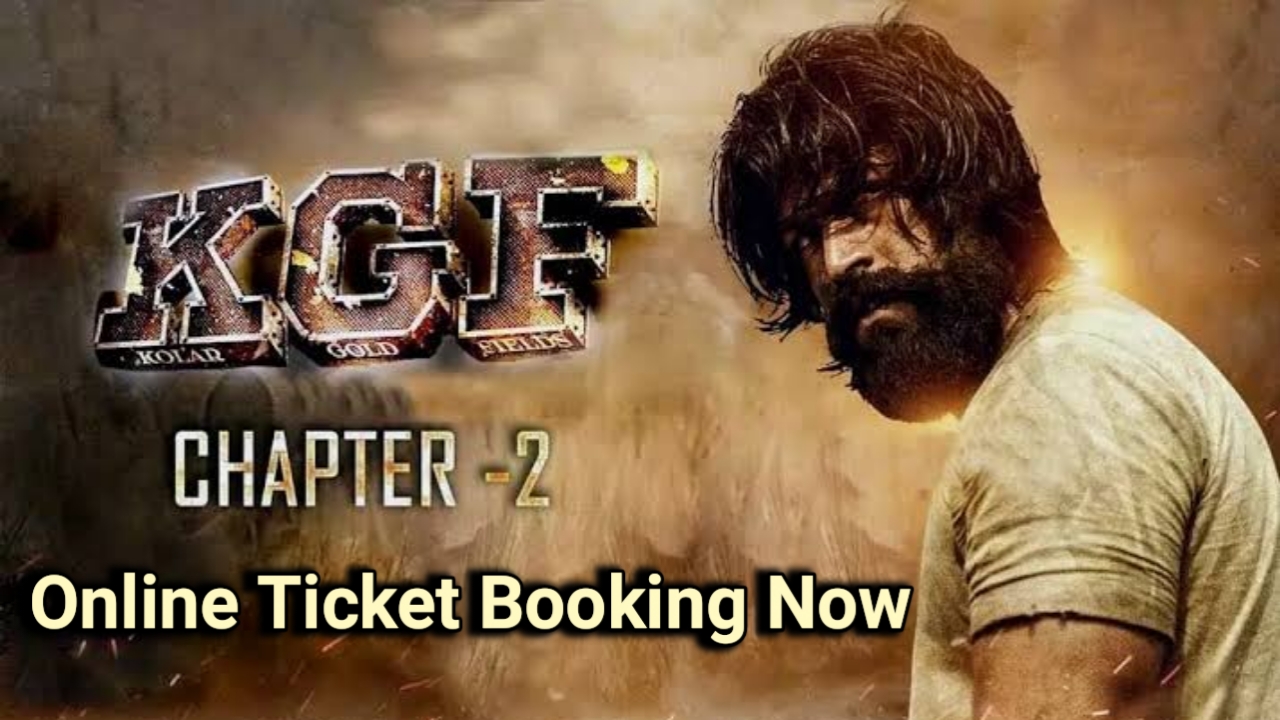 KGF Chapter 2 Movie Ticket Book kaise kare