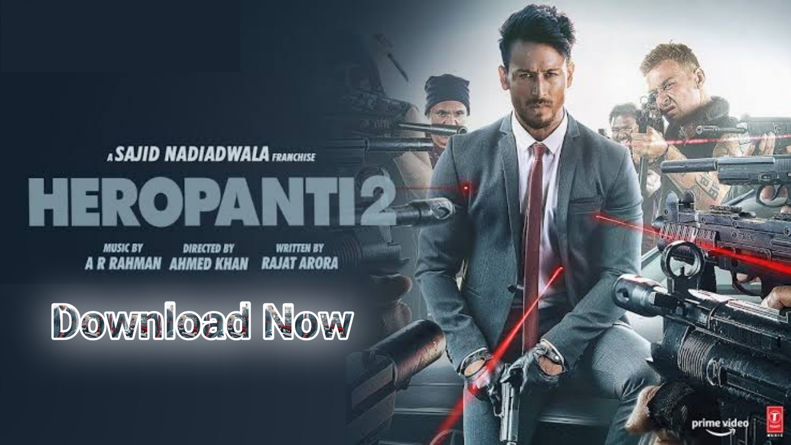 heropanti 2 movie download 